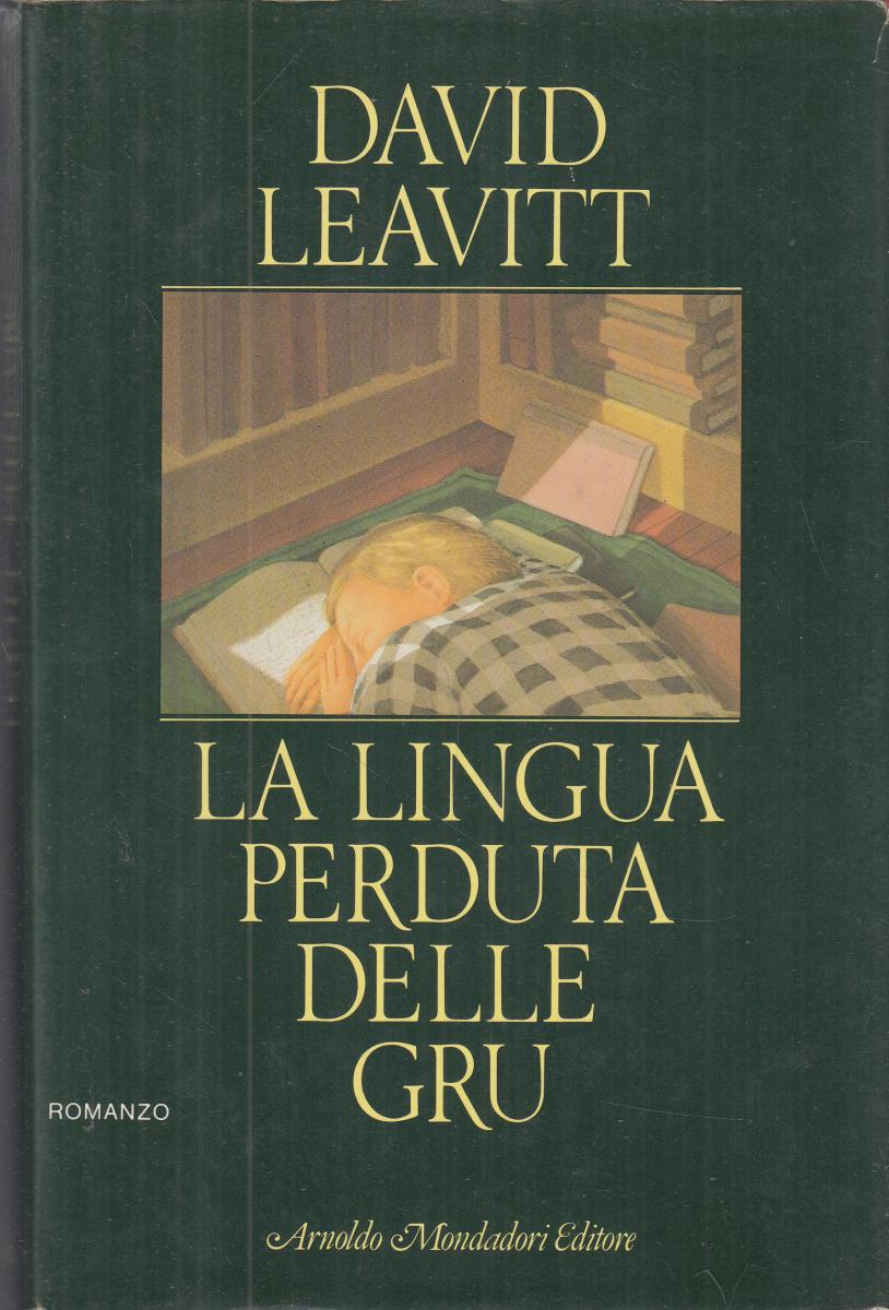 LN2- LA LINGUA PERDUTA DELLE GRU - LEAVITT - MONDADORI - CS - JXS150