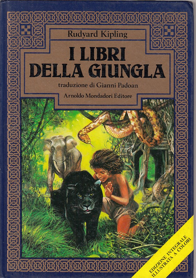 LN- I LIBRI DELLA GIUNGLA - KIPLING - MONDADORI -- 1a ED. - 1987 - C - ZFS449