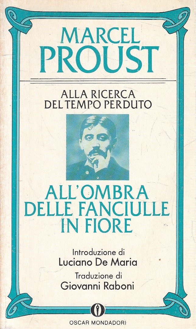 LS- ALL'OMBRA DELLE FANCIULLE IN FIORE - PROUST - MONDADORI ---- B - XFS