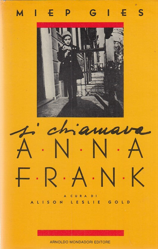 LN- SI CHIAMAVA ANNA FRANK- GIES- MONDADORI-- 1a ED.- 1987- CS- ZDS320