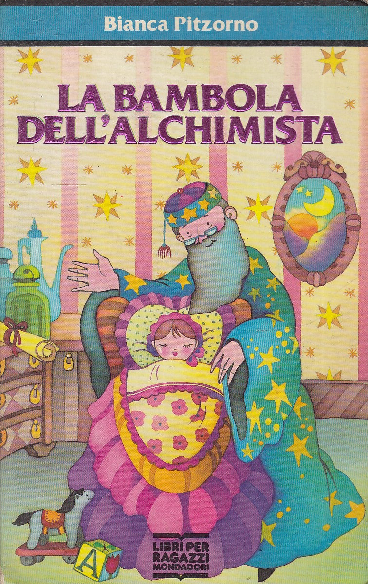 LN2- LA BAMBOLA DELL'ALCHIMISTA - BIANCA PITZORNO - MONDADORI RAGAZZI- B- JXS75