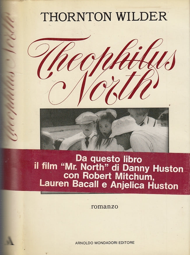 LN- THEOPHILUS NORTH - THORNTON WILDER - MONDADORI- OMNIBUS- 1a- 1988- CS- XFS10