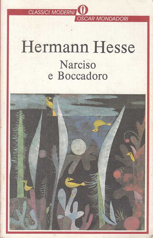 LN- NARCISO E BOCCADORO - HESSE - MONDADORI - CLASSICI -- 1995- B - YFS423