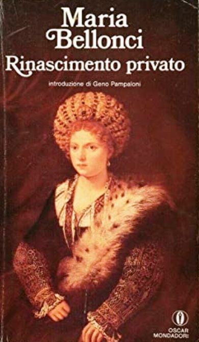 LN2- RINASCIMENTO PRIVATO - MARIA BELLONCI - OSCAR MONDADORI - B - XFS