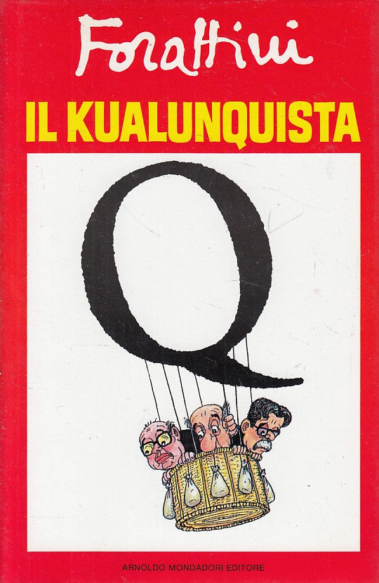 LN- IL KUALUNQUISTA - GIORGIO FORATTINI- MONDADORI -- 1a ED. - 1988 - CS - ZFS52