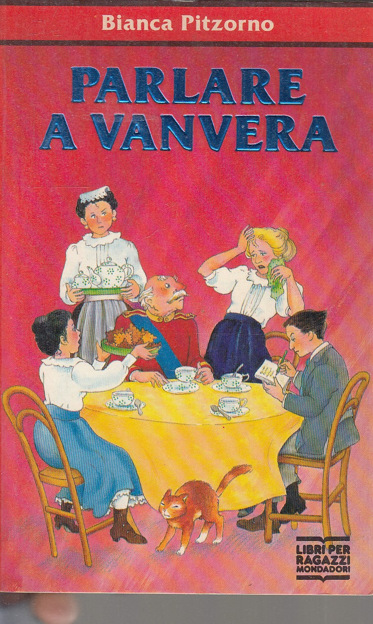 LN2- PARLARE A VANVERA - BIANCA PITZORNO - MONDADORI LIBRI RAGAZZI - B- JXS75