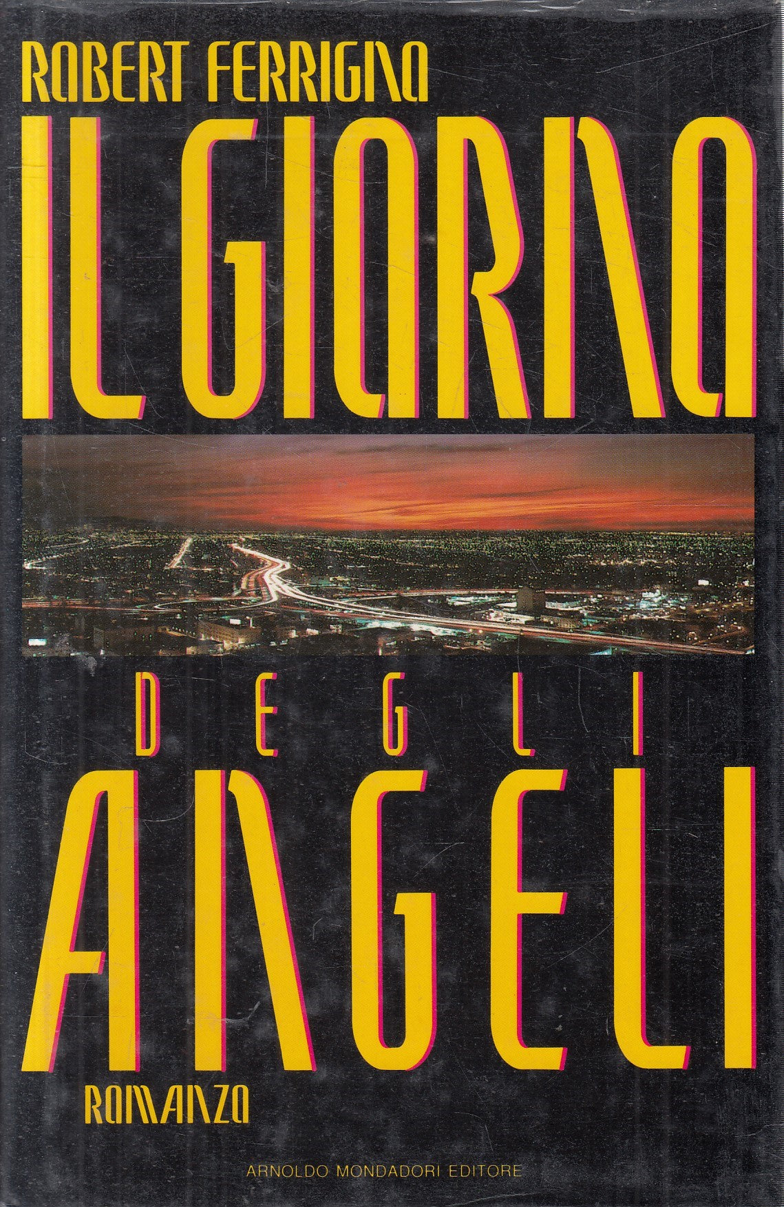 Il giorno degli angeli - Robert Ferrigno - Mondadori Omnibus - JXS279