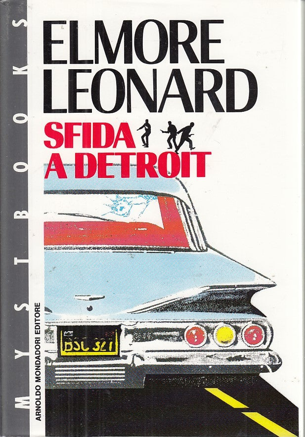 LG- MYSTBOOKS SFIDA A DETROIT - ELMORE LEONARD - MONDADORI--- 1990- BS- YDS206
