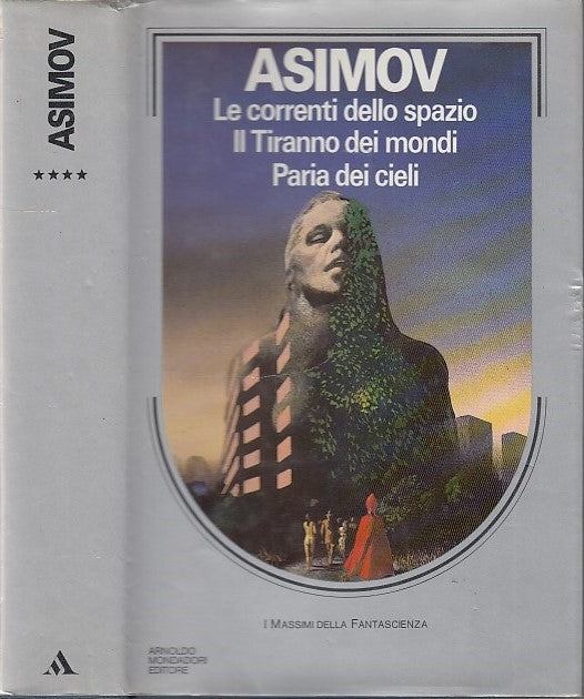 LF- MASSIMI DELLA FANTASCIENZA PARIA CIELI- ASIMOV- MONDADORI--- 1990- CS- XDS21