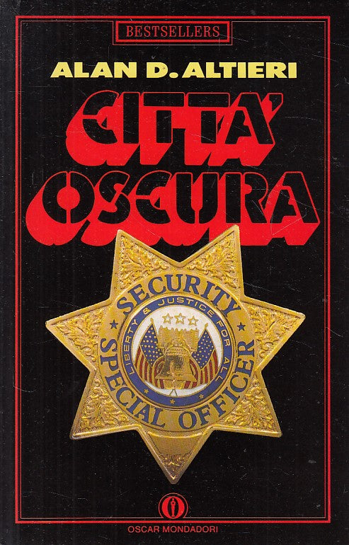 LN- CITTA' OSCURO - ALTIERI - MONDADORI -- 1a ED. - 1990 - B - ZFS135