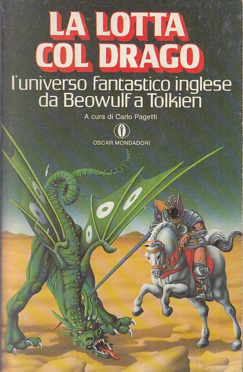LF- LA LOTTA COL DRAGO BEOWULF A TOLKIEN - PAGETTI - MONDADORI - OSCAR--- B- XFS