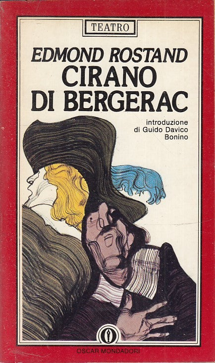 LN- CIRANO DE BERGERAC - EDMOND ROSTAND - MONDADORI - OSCAR TEATRO --- B- XFS