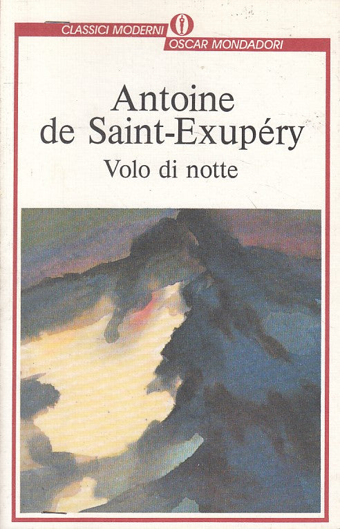 LN- VOLO DI NOTTE - SAINT EXUPERY - MONDADORI -- 1a ED. - 1991 - B - YFS606
