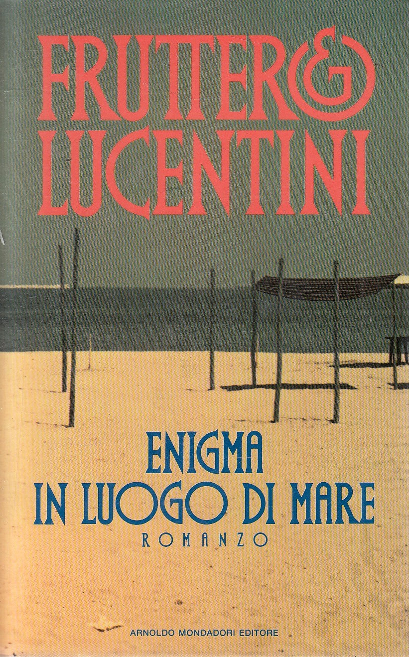LN2- ENIGMA IN LUOGO DI MARE - FRUTTERO & LUCENTINI - MONDADORI - CS - JXS309