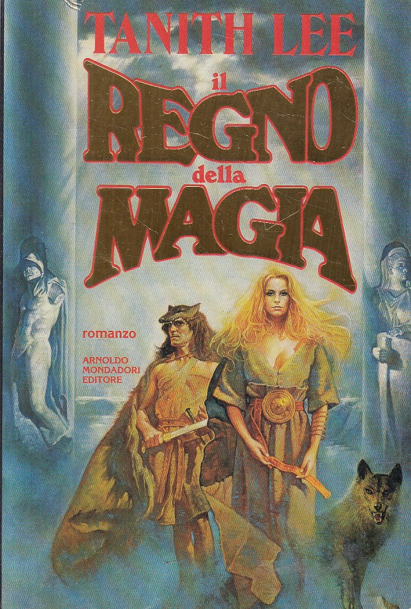 LN- IL REGNO DELLA MAGIA - LEE - MONDADORI - FANTASY- 1a ED. - 1992 - B - YFS999