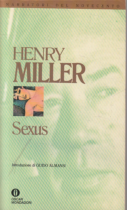 LN- SEXUS - HENRY MILLER - MONDADORI - NOVECENTO - 1a ED. - 1992 - B - ZFS62