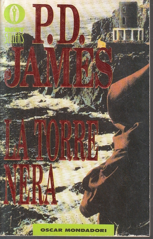LN2- LA TORRE NERA - P.D. JAMES - MONDADORI - OSCAR BEST SELLERS - B - JXS28