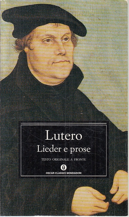 LN- LIEDER E PROSE - LUTERO - MONDADORI - OSCAR CLASSICI -- 1992 - B - ZFS479