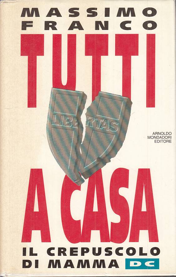 LS- TUTTI A CASA CREPUSCOLO DI MAMMA DC - FRANCO - MONDADORI ---- CS - YTS583
