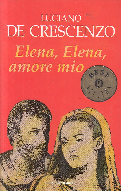 LN2- ELENA ELENA AMORE MIO - LUCIANO DE CRESCENZO - OSCAR MONDADORI - B - JXS98