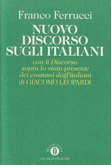 LN2- NUOVO DISCORSO SUGLI ITALIANI - FRANCO FERRUCCI - MONDADORI - BS - JXS141