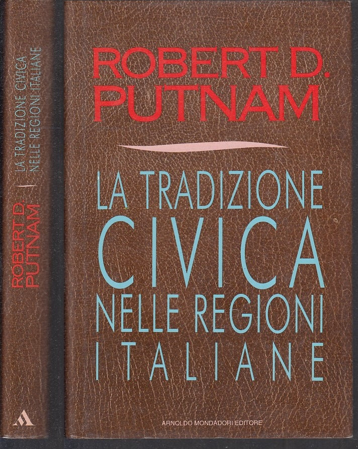 LS- LA TRADIZIONE CIVICA NELLE REGIONI ITALIANE- PUTNAM- MONDADORI- 1993- CS-XFS