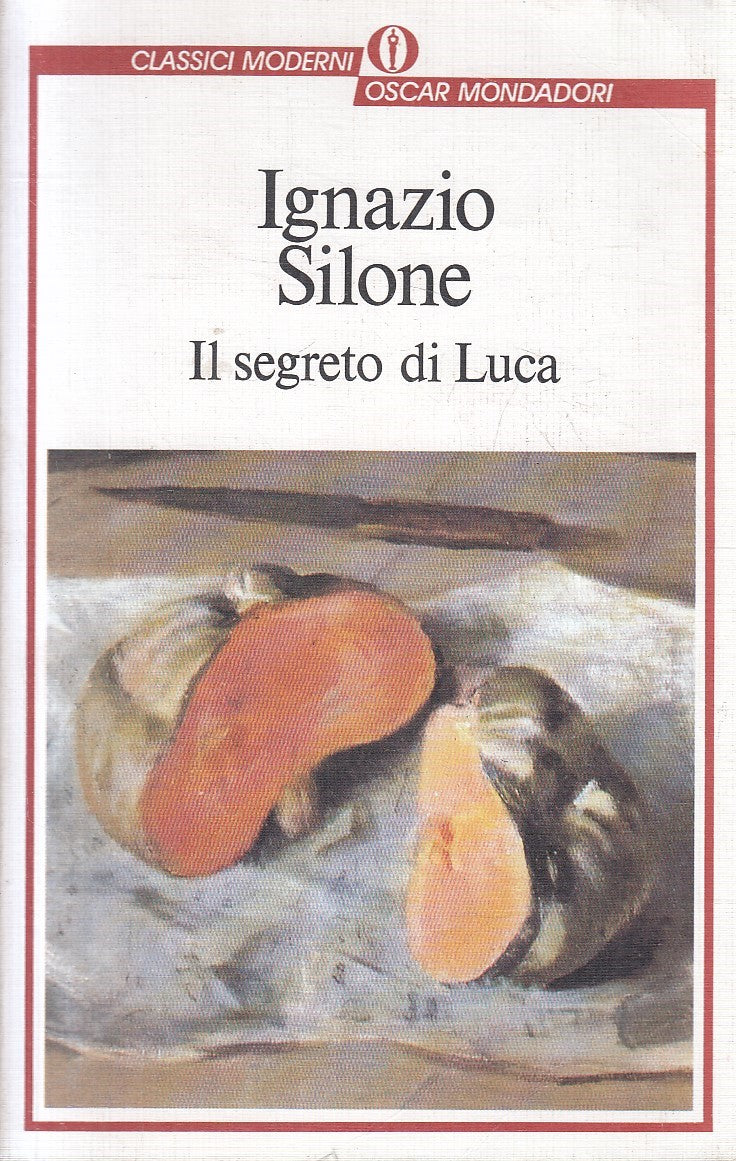 LN2- IL SEGRETO DI LUCA - IGNAZIO SILONE - MONDADORI CLASSICI - B - JXS286