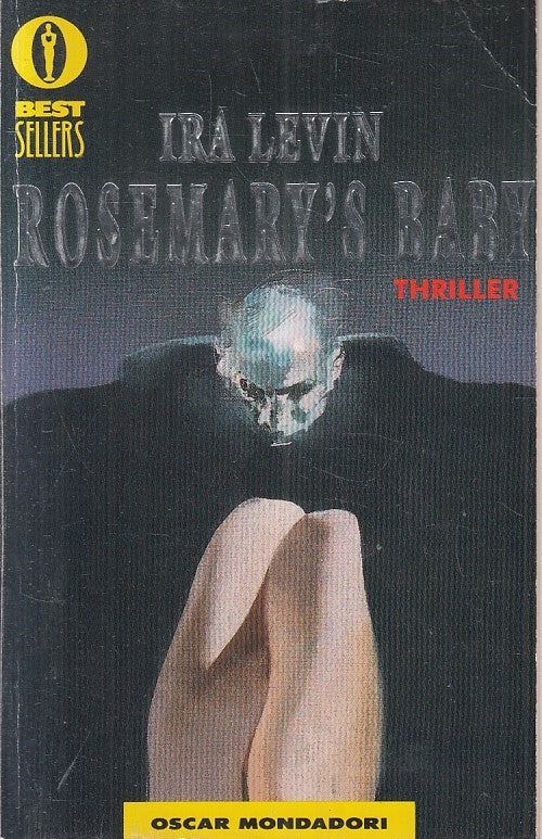 LG- ROSEMARY'S BABY - IRA LEVIN - MONDADORI - OSCAR - 1a ED. - 1993 - B- YFS391