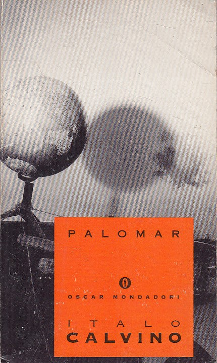 LN- PALOMAR - ITALO CALVINO - MONDADORI -- 1a ED. - 1994 - B - YFS630