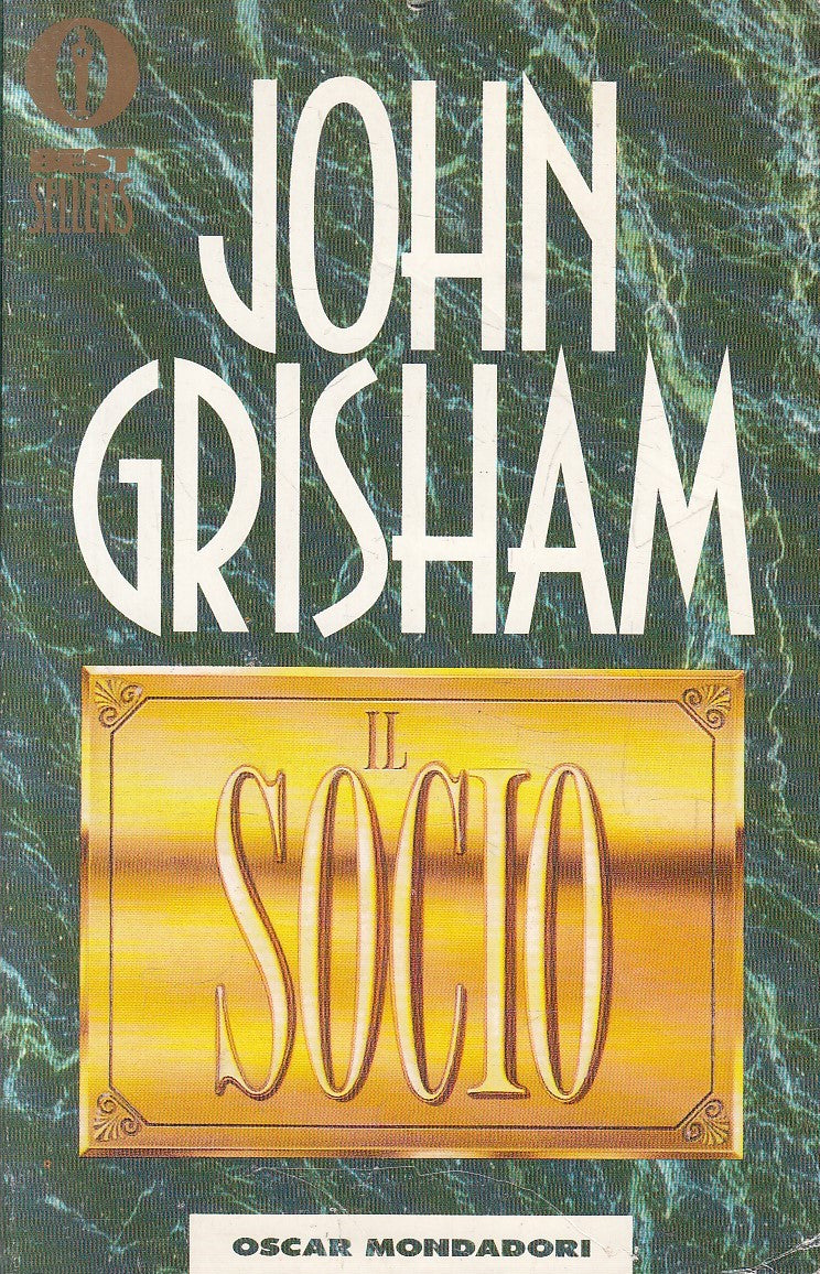 IL SOCIO - JOHN GRISHAM - MONDADORI BESTSELLERS - B - JXS93