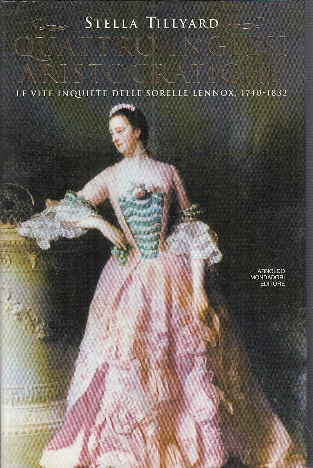 LS- QUATTRO INGLESI ARISTOCRATICHE - TILLYARD - MONDADORI ---- CS - ZFS43