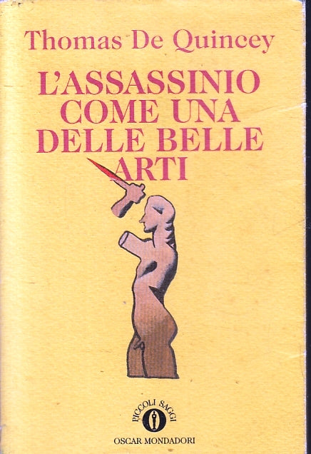L'assassinio come una delle belle arti - De Quincey - Mondadori Oscar - ZFS214