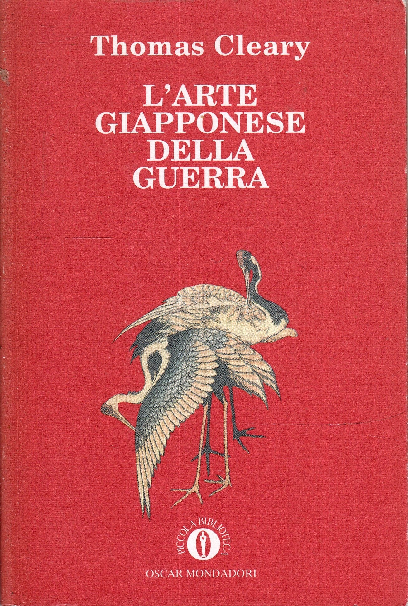 L'ARTE GIAPPONESE DELLA GUERRA - THOMAS CLEARY - MONDADORI- OSCAR--- BS- XFS