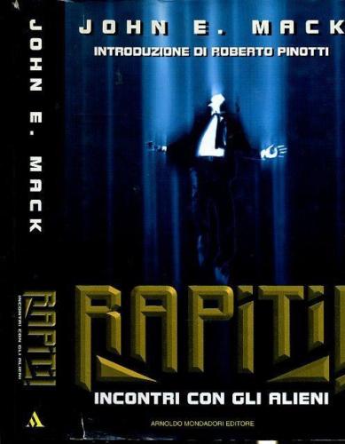 LF- RAPITI INCONTRI CON GLI ALIENI - MACK - MONDADORI -- 1a ED.- 1995- CS- XDS24