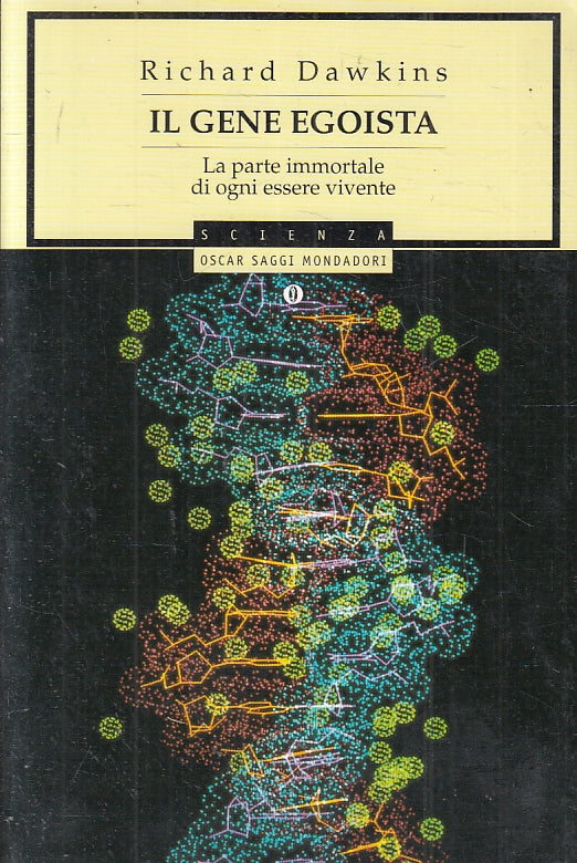 LZ- IL GENE EGOISTA - DAWKINS - MONDADORI- OSCAR SAGGI SCIENZA-- 1995- B- ZFS535