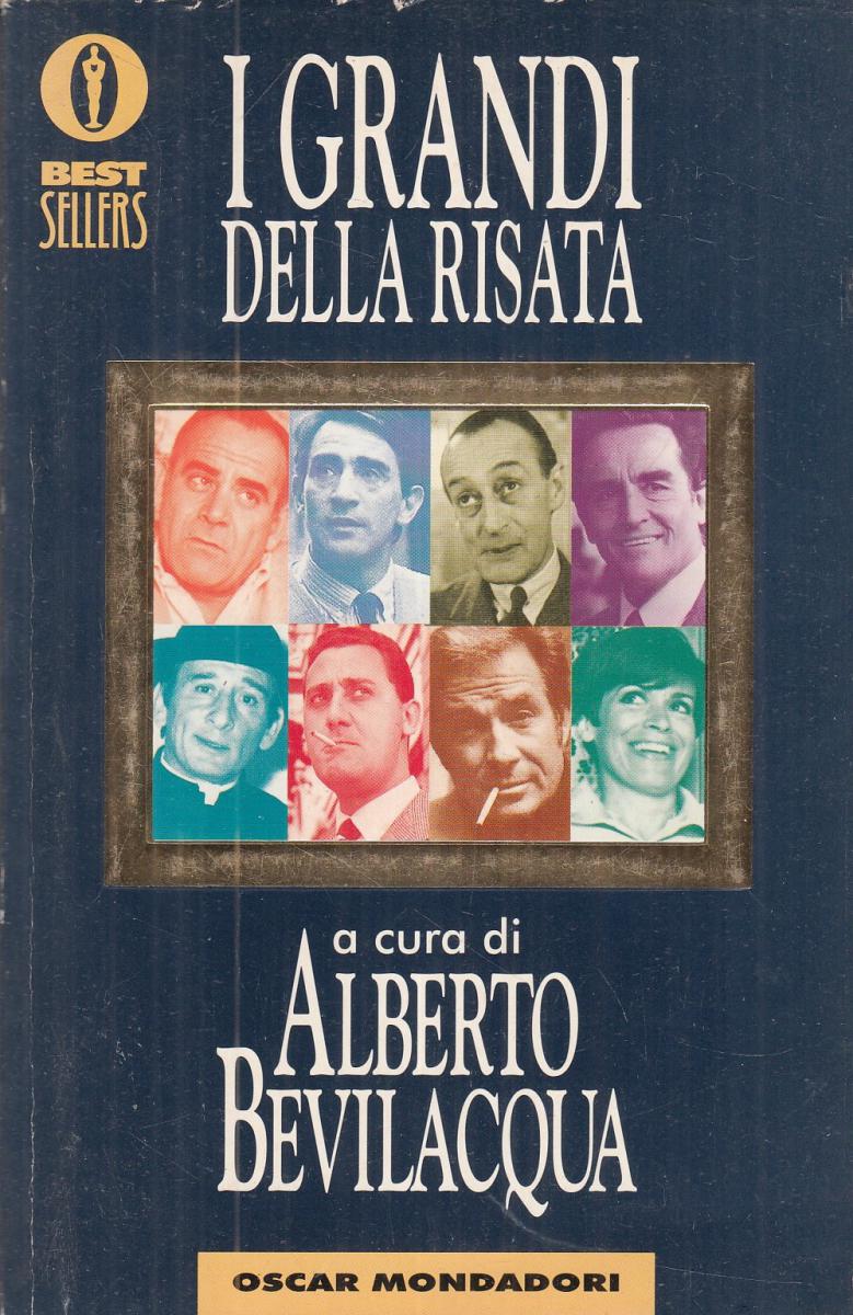 LN2- I GRANDI DELLA RISATA - BEVILACQUA - MONDADORI OSCAR BESTSELLERS- B- JXS118
