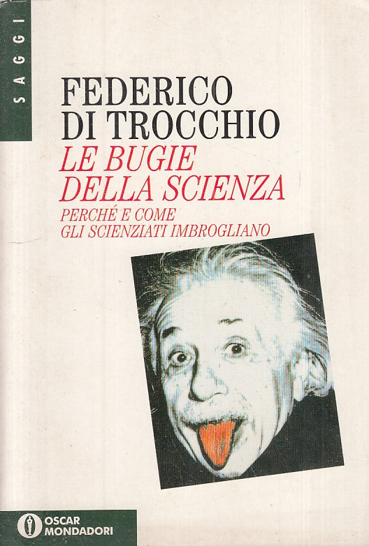 LS- LE BUGIE DELLA SCIENZA - DI TROCCHIO - MONDADORI-- 1a ED.- 1995 - B - YFS172