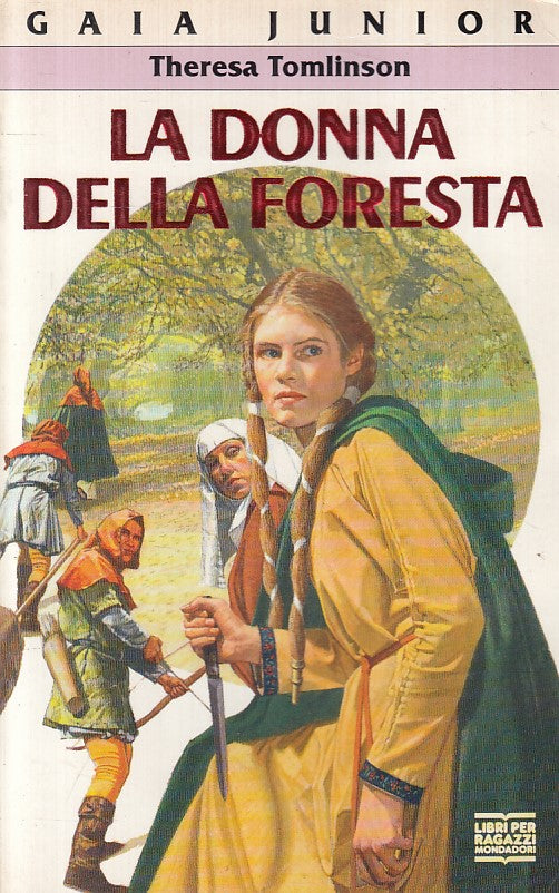 LN- LA DONNA DELLA FORESTA - TOMLINSON - MONDADORI --- 1995 - B - ZFS411