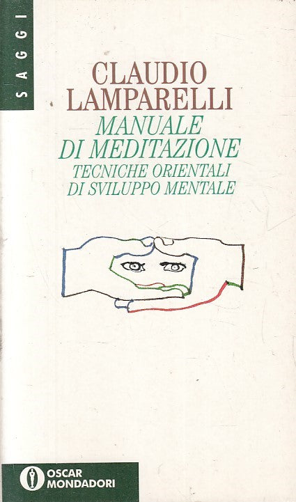 LN- MANUALE DI MEDITAZIONE - LAMPARELLI- MONDADORI - SAGGI- 1a ED.- 1995- B- XFS