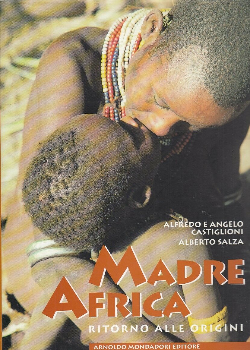 LS- MADRE AFRICA RITORNO ALLE ORIGINI- CASTIGLIONI- MONDADORI--- 1995- CS-YFS356
