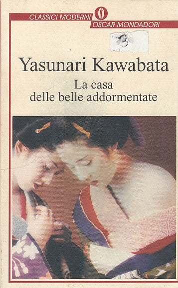 LN- LA CASA DELLE BELLE ADDORMENTATE- KAWABATA - MONDADORI --- 1995 - B - YDS590