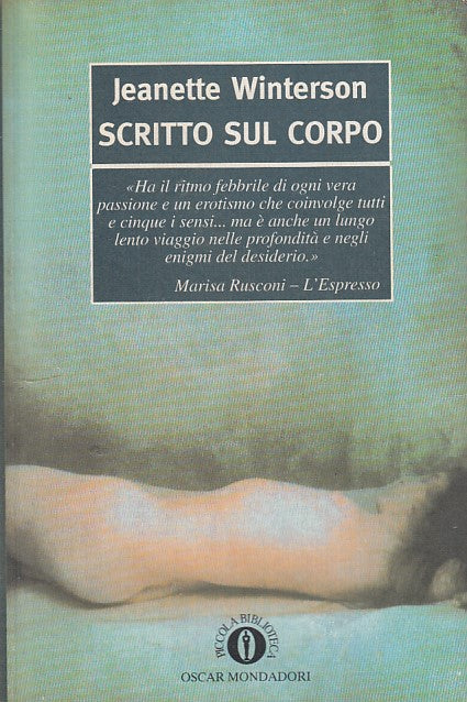 LN- SCRITTO SUL CORPO- WINTERSON- MONDADORI- OSCAR- 1a ED.- 1995- B- YDS161