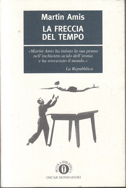 LN- LA FRECCIA DEL TEMPO - MARTIN AMIS - MONDADORI - OSCAR-- 1996- B- XFS