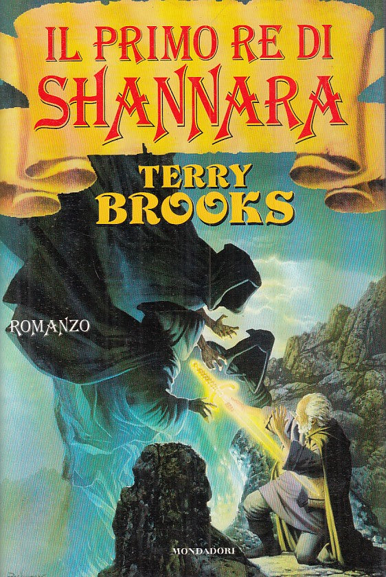 LN- IL PRIMO RE DI SHANNARA - BROOKS - MONDADORI - OMNIBUS -- 1996 - CS - ZFS334