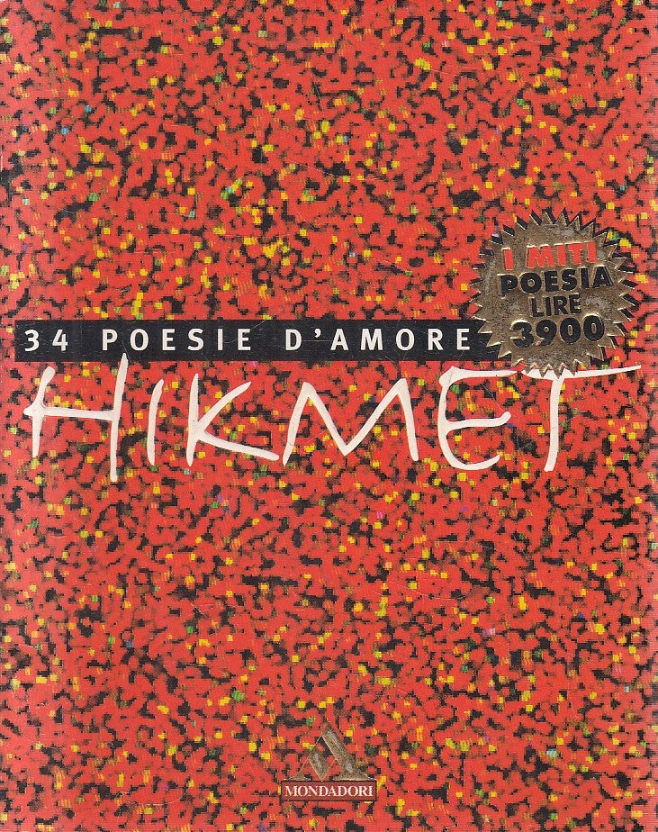 MITI POESIA N.2 34 POESIE D'AMORE - NAZIM HIKMET - MONDADORI - B - JXS309