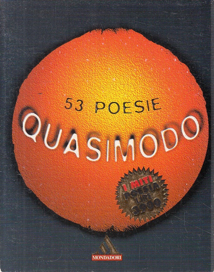 MITI POESIA N.14 53 POESIE - SALVATORE QUASIMODO - MONDADORI - B - JXS309