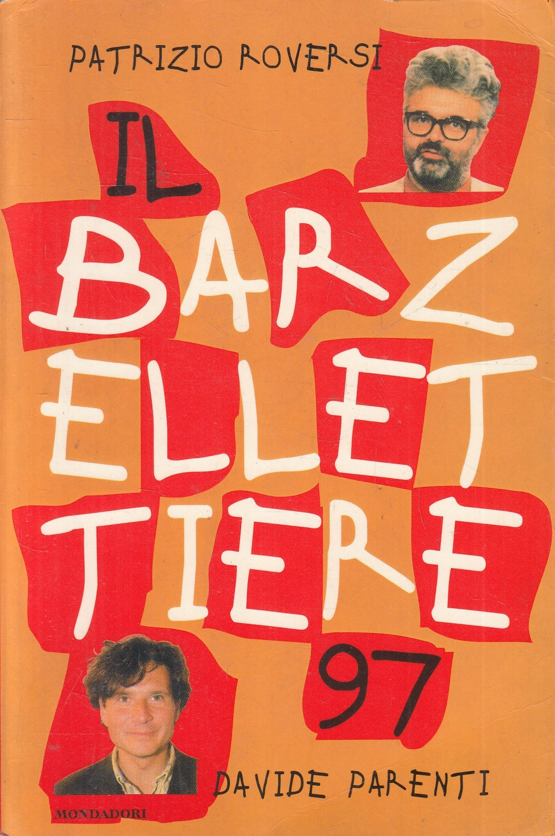 IL BARZELLETTIERE 97 - ROVERSI PARENTI - MONDADNRI UMORISTICA - B - JXS243