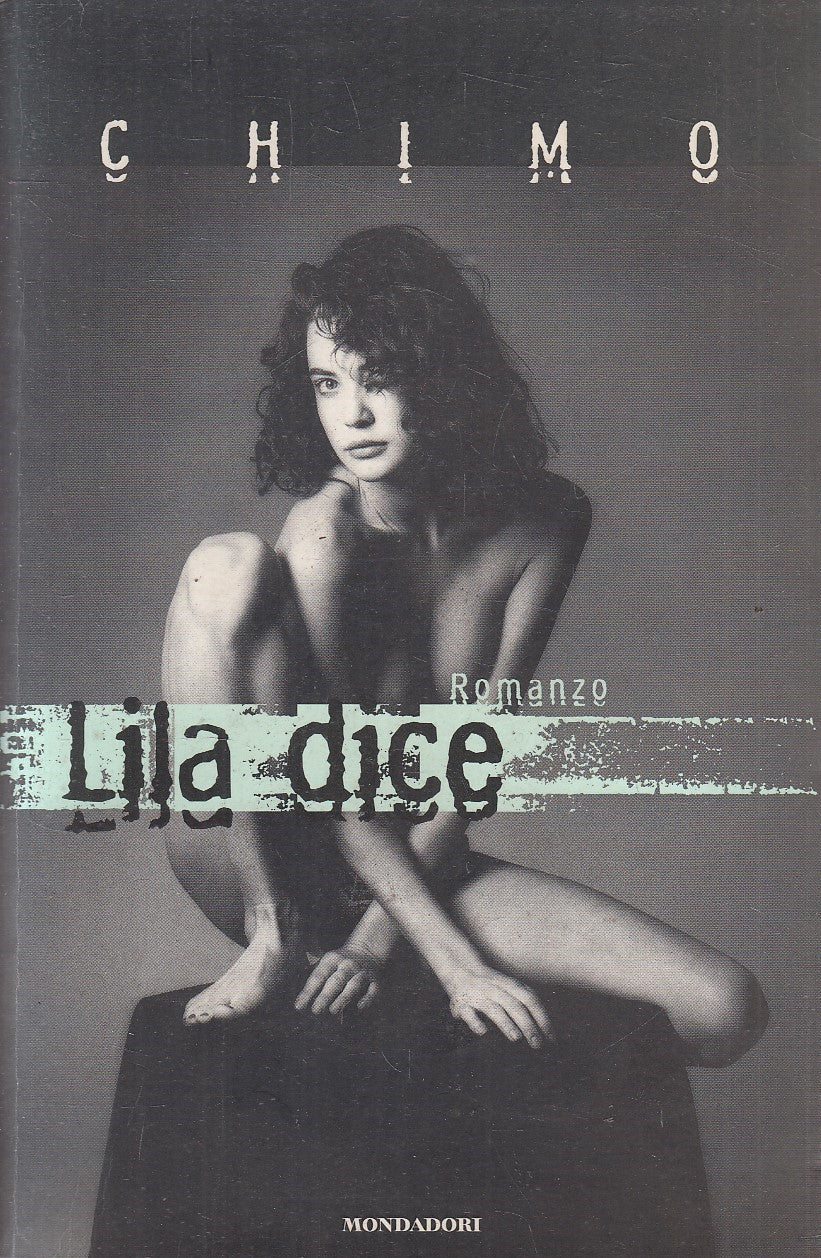 LILA DICE - CHIMO - MONDADORI OMNIBUS - B - JXS304
