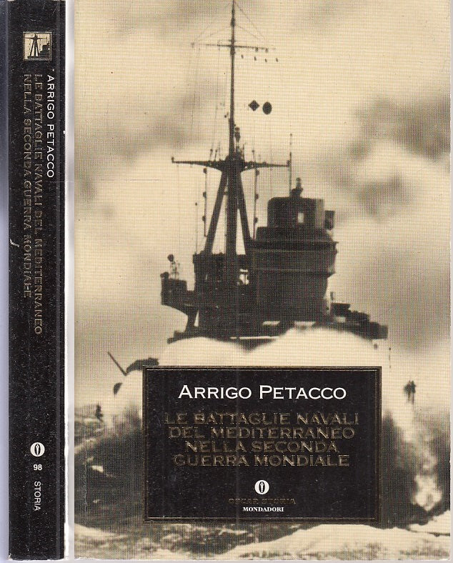 LS- BATTAGLIE NAVALI DEL MEDITERRANEO- PETACCO- MONDADORI- STORIA-- 1999- B-MLT4