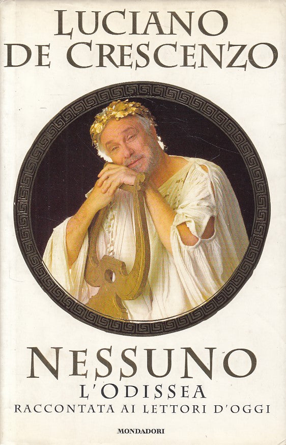 LN- NESSUNO L'ODISSEA AI LETTORI D'OGGI-- MONDADORI -- 1a ED.- 1997 - CS - YDS18